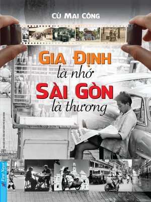 cover image of Gia Định Là Nhớ Sài Gòn Là Thương